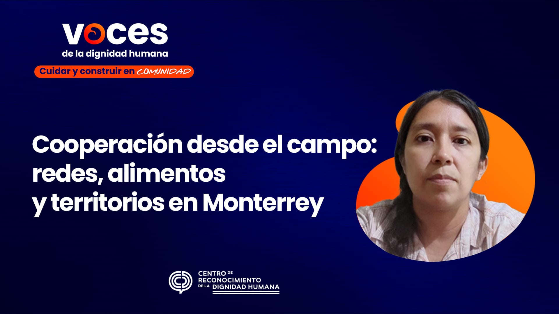 Cooperación desde el campo: redes, alimentos y territorios en Monterrey