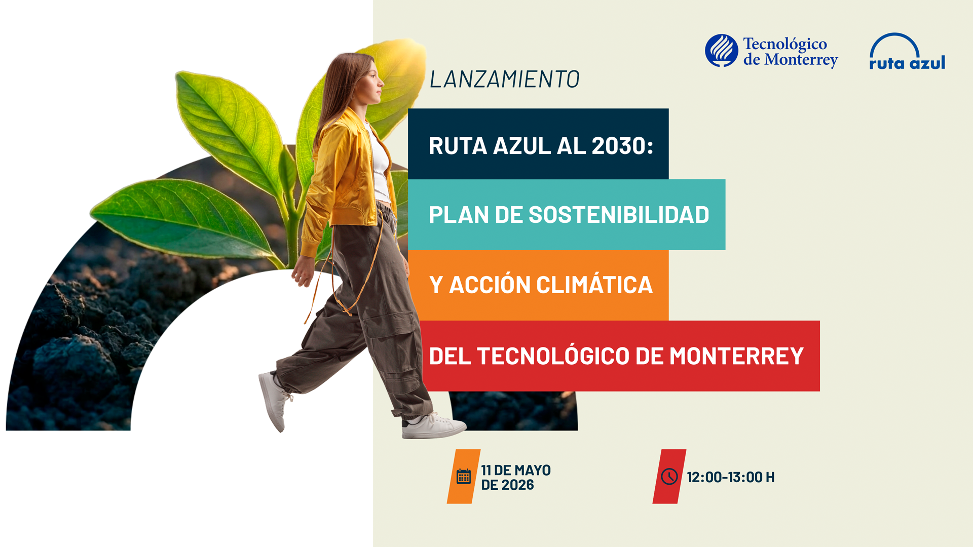 Ruta Azul al 2030: Plan de Sostenibilidad y Acción Climática del Tecnológico de Monterrey