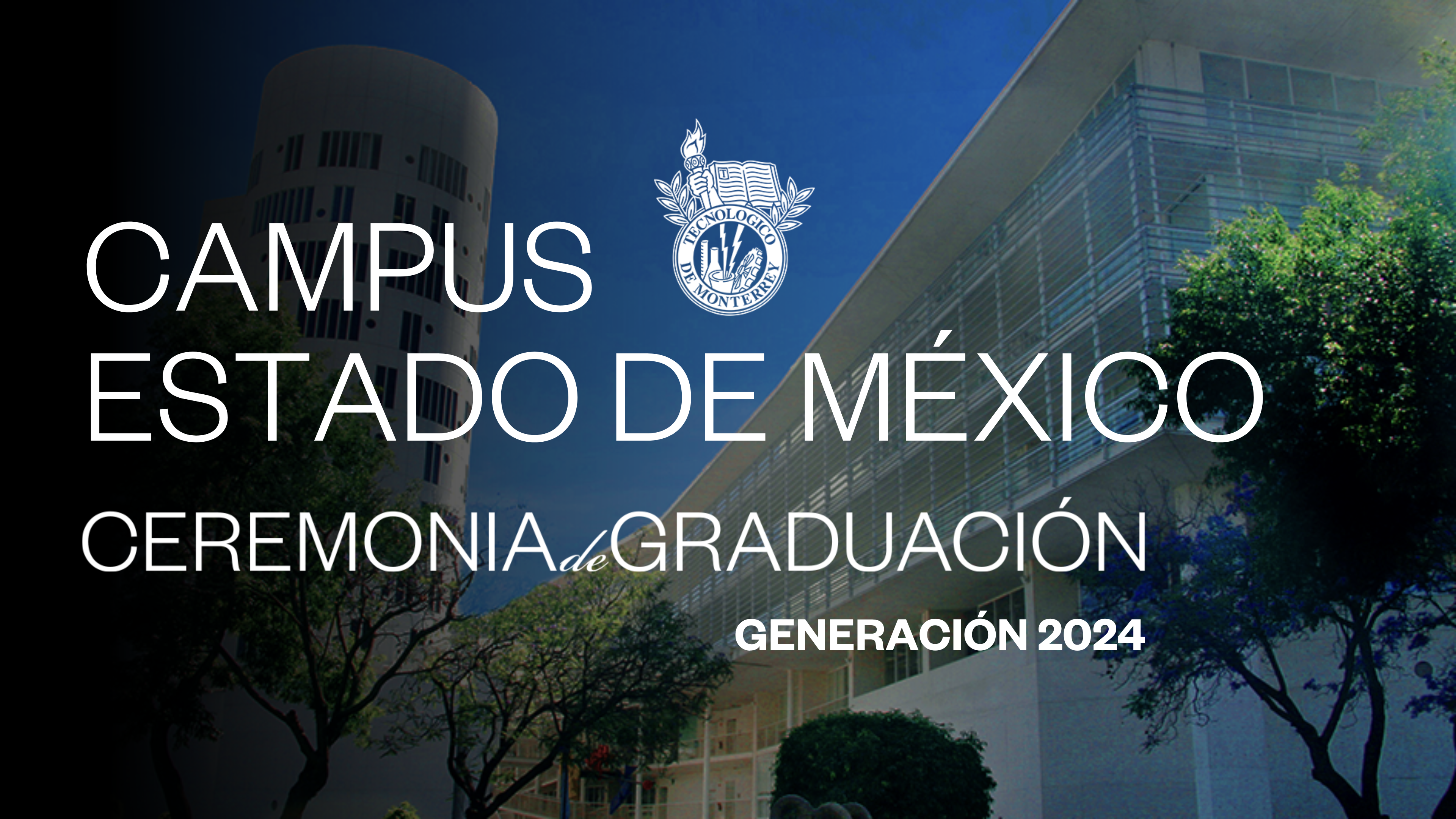 TEC Campus Estado de México | Diciembre 2024