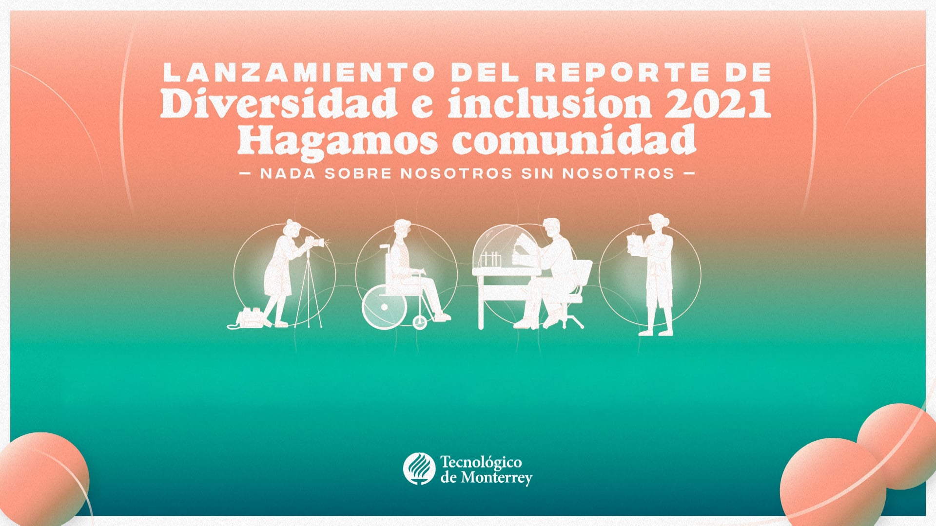 Lanzamiento del Reporte de Diversidad e inclusión 2021