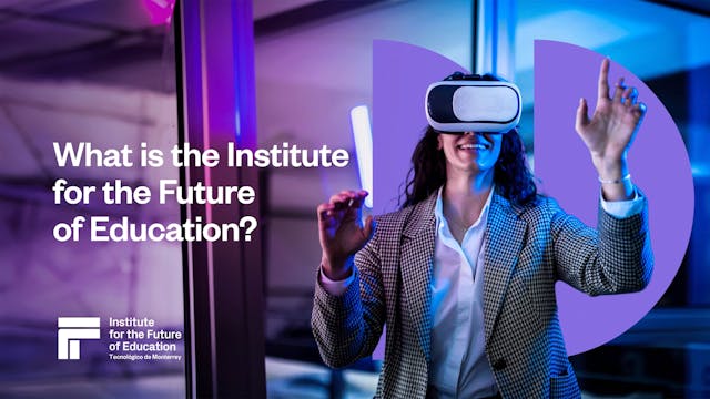 Institute for the Future of Education...