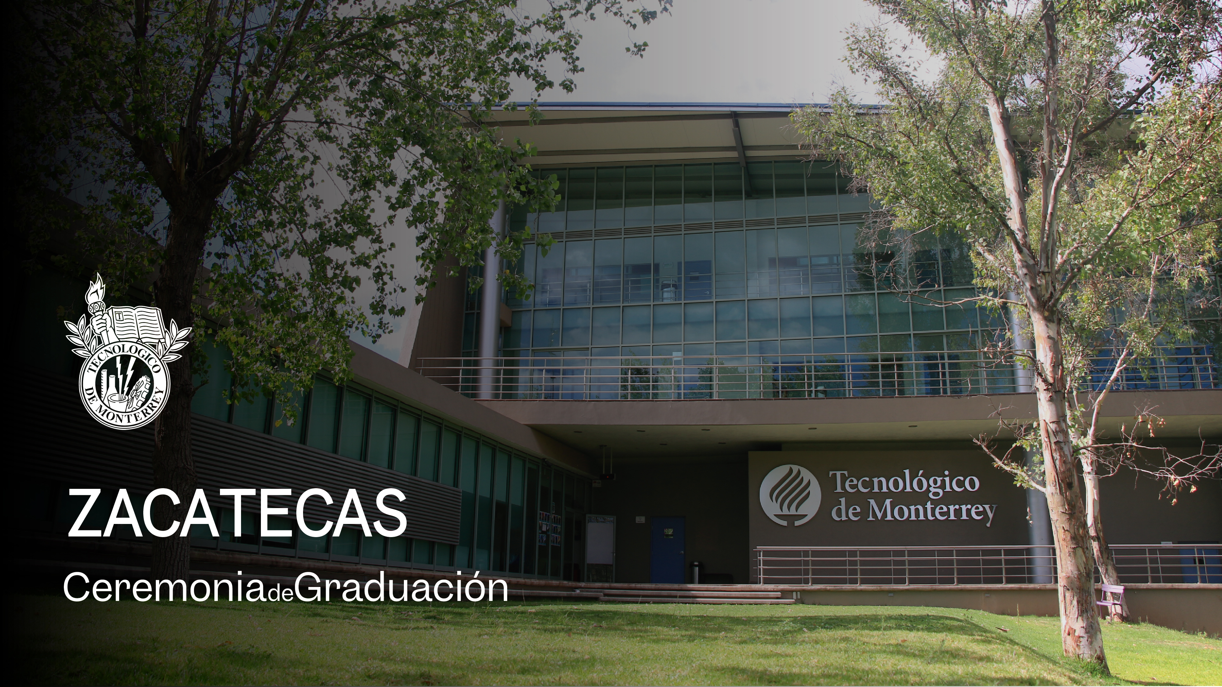 PrepaTec Campus Zacatecas | 26 Mayo 2026 - 11:00 H.