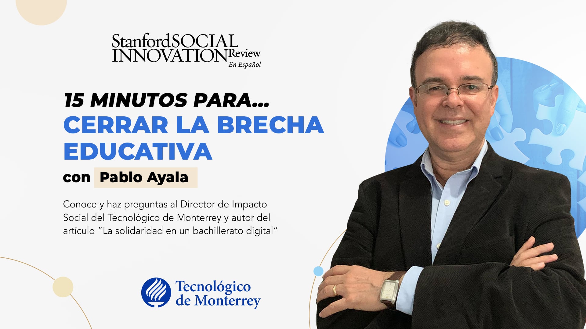15 minutos para cerrar la brecha educativa con Pablo Ayala