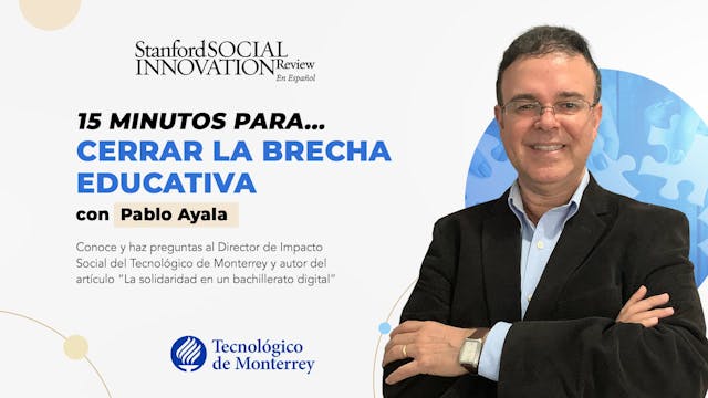 15 minutos para cerrar la brecha educ...