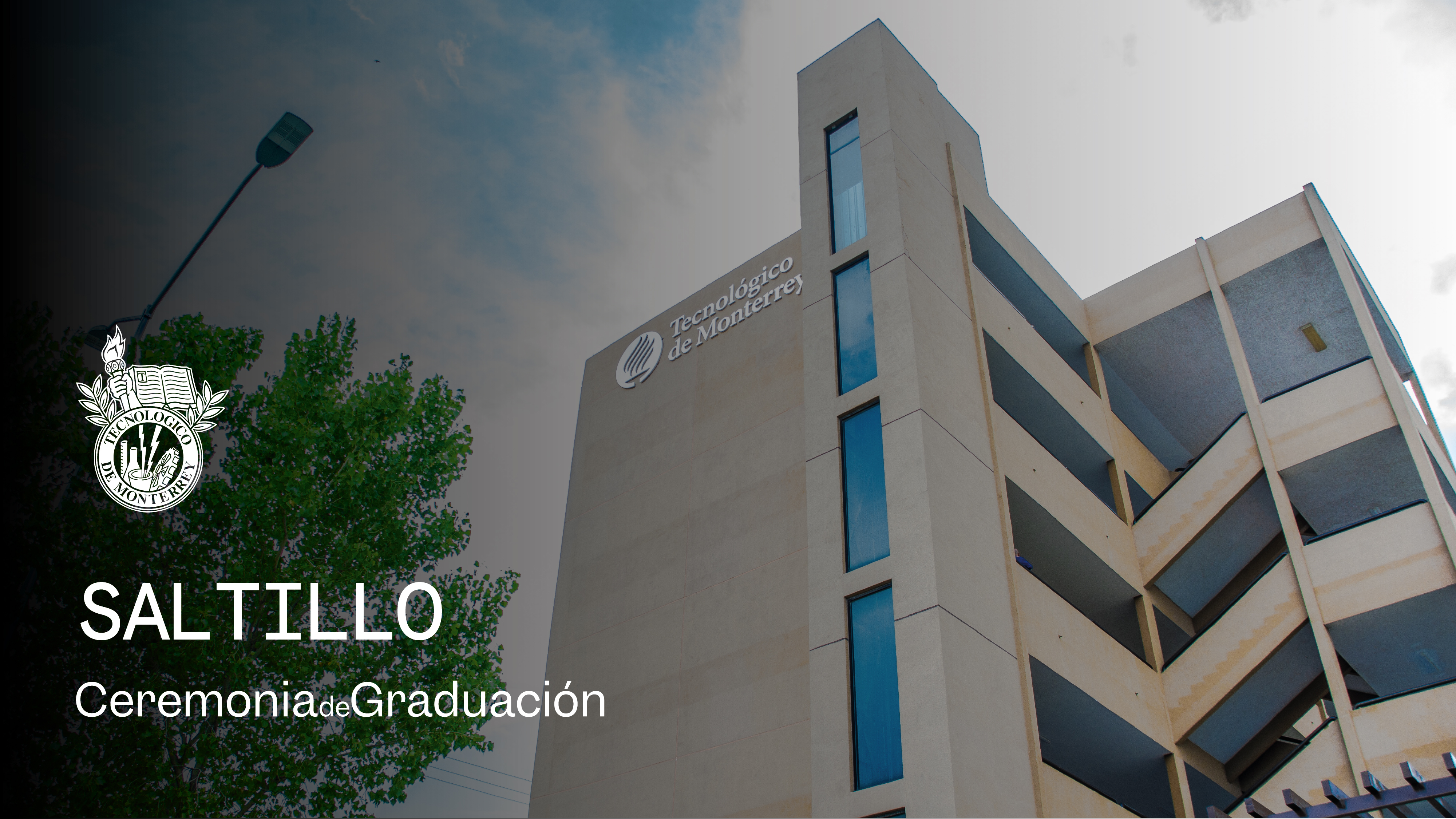 PrepaTec Campus Saltillo | Mayo 2025