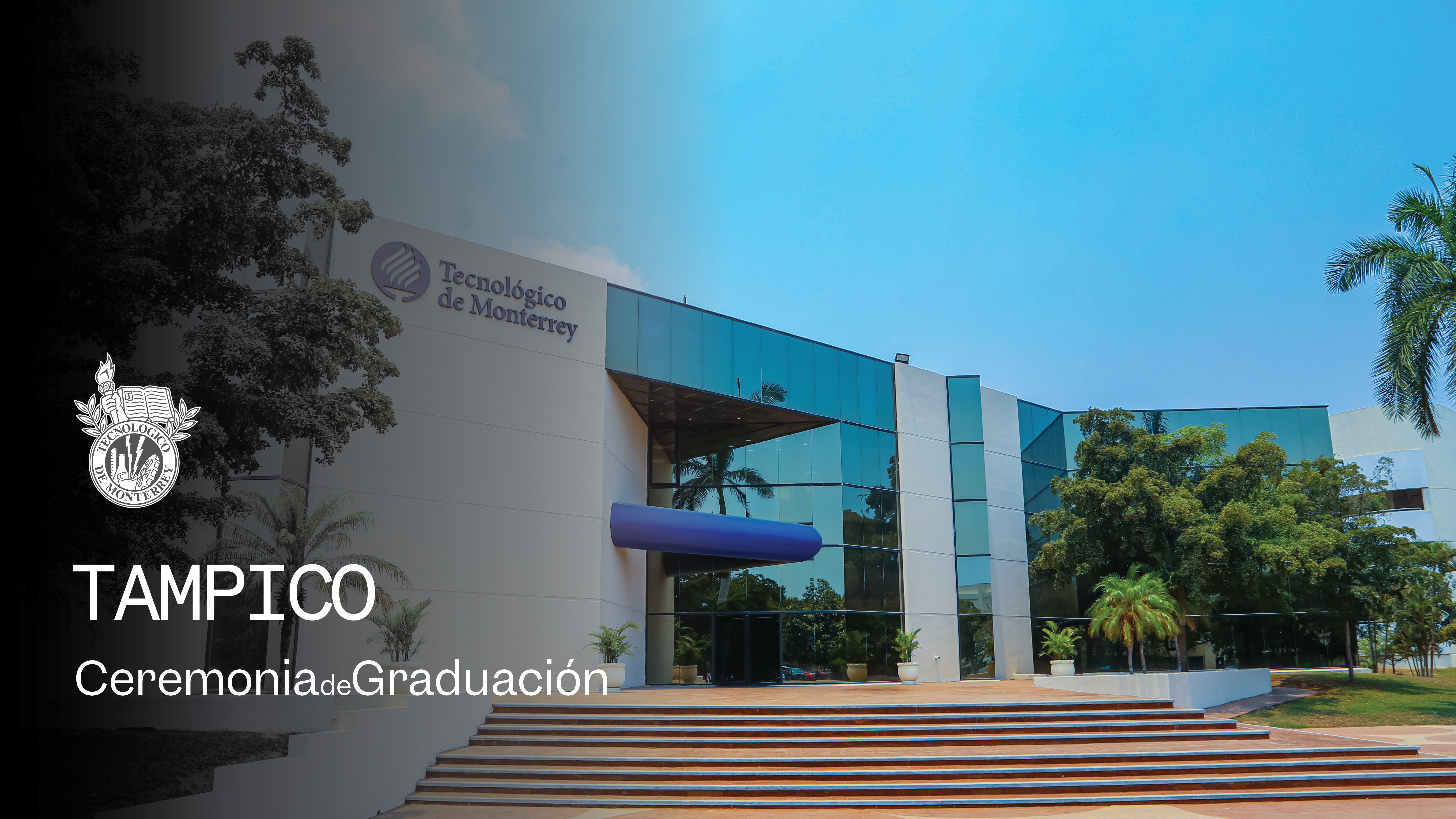 PrepaTec Campus Tampico | Mayo 2025