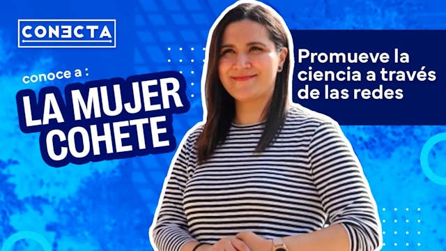 La Mujer Cohete, la profe Tec que imp...