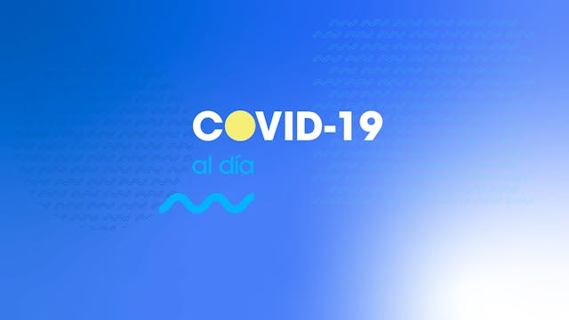 COVID-19 al día | 26 Enero, 2022