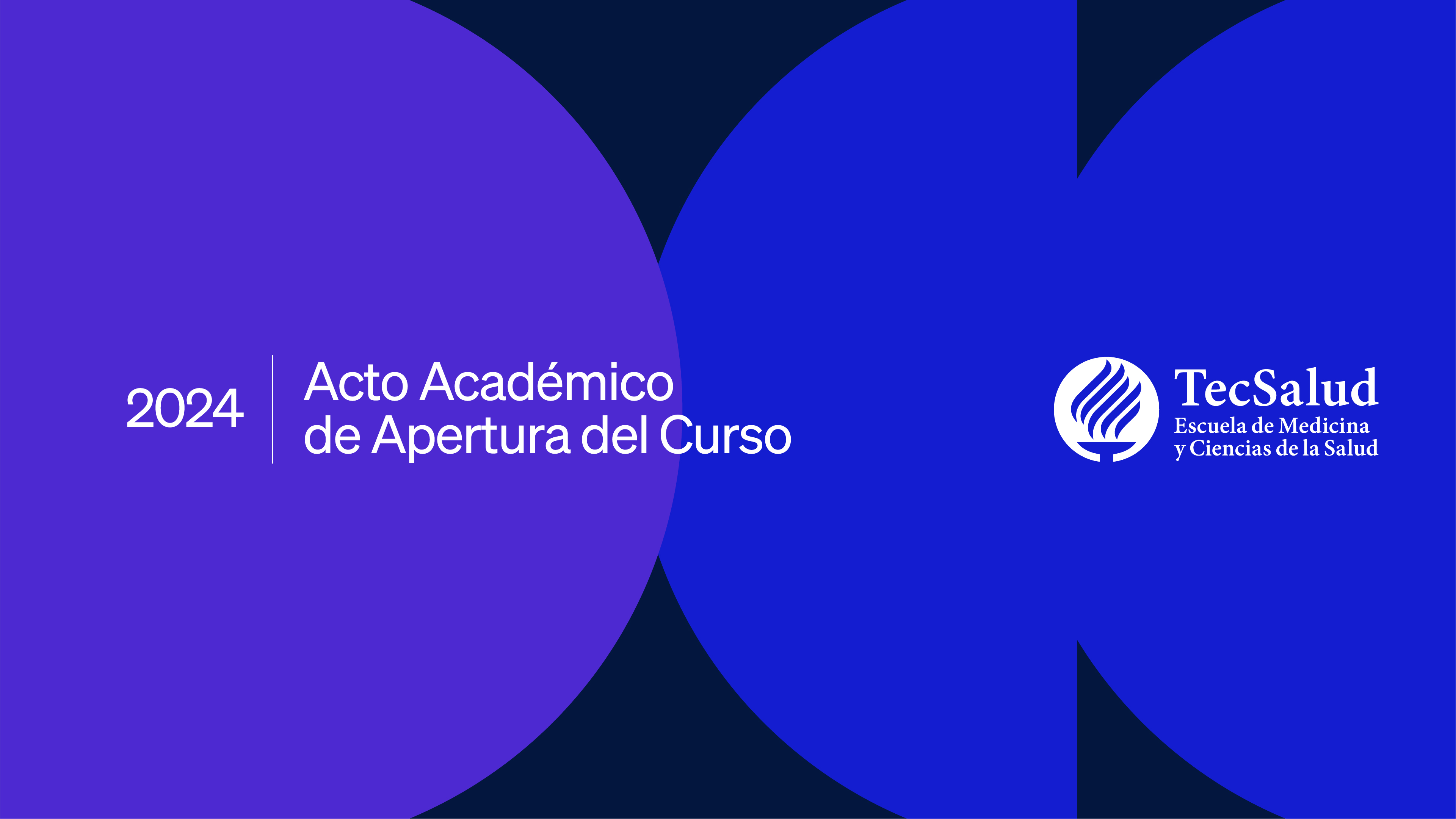 Acto Académico de Apertura del Curso 2024 | Campus Monterrey