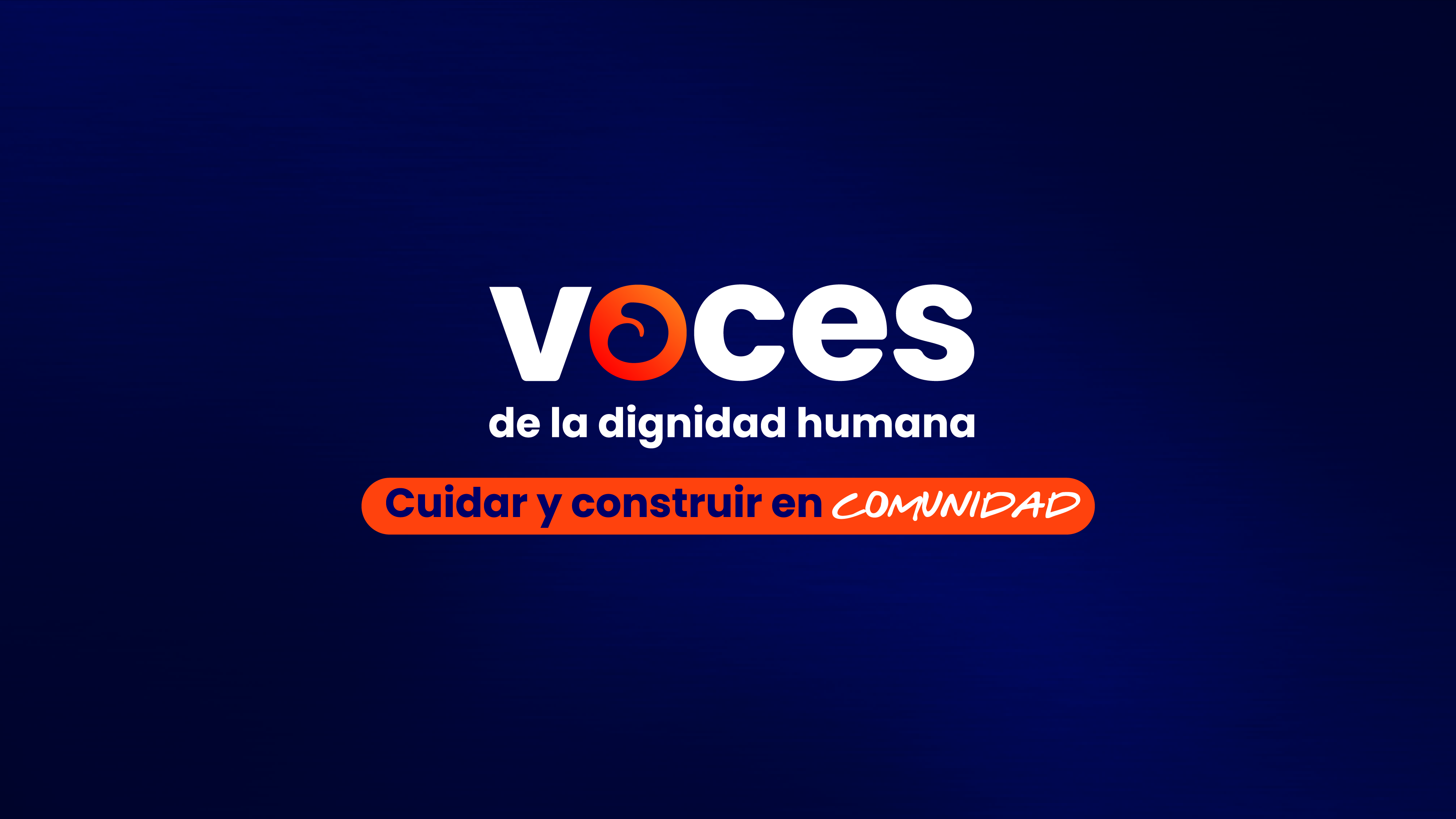 VOCES de la Dignidad Humana