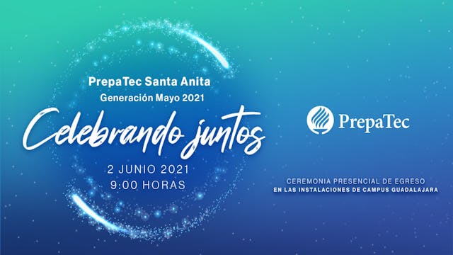 Celebrando Juntos - PrepaTec Santa An...