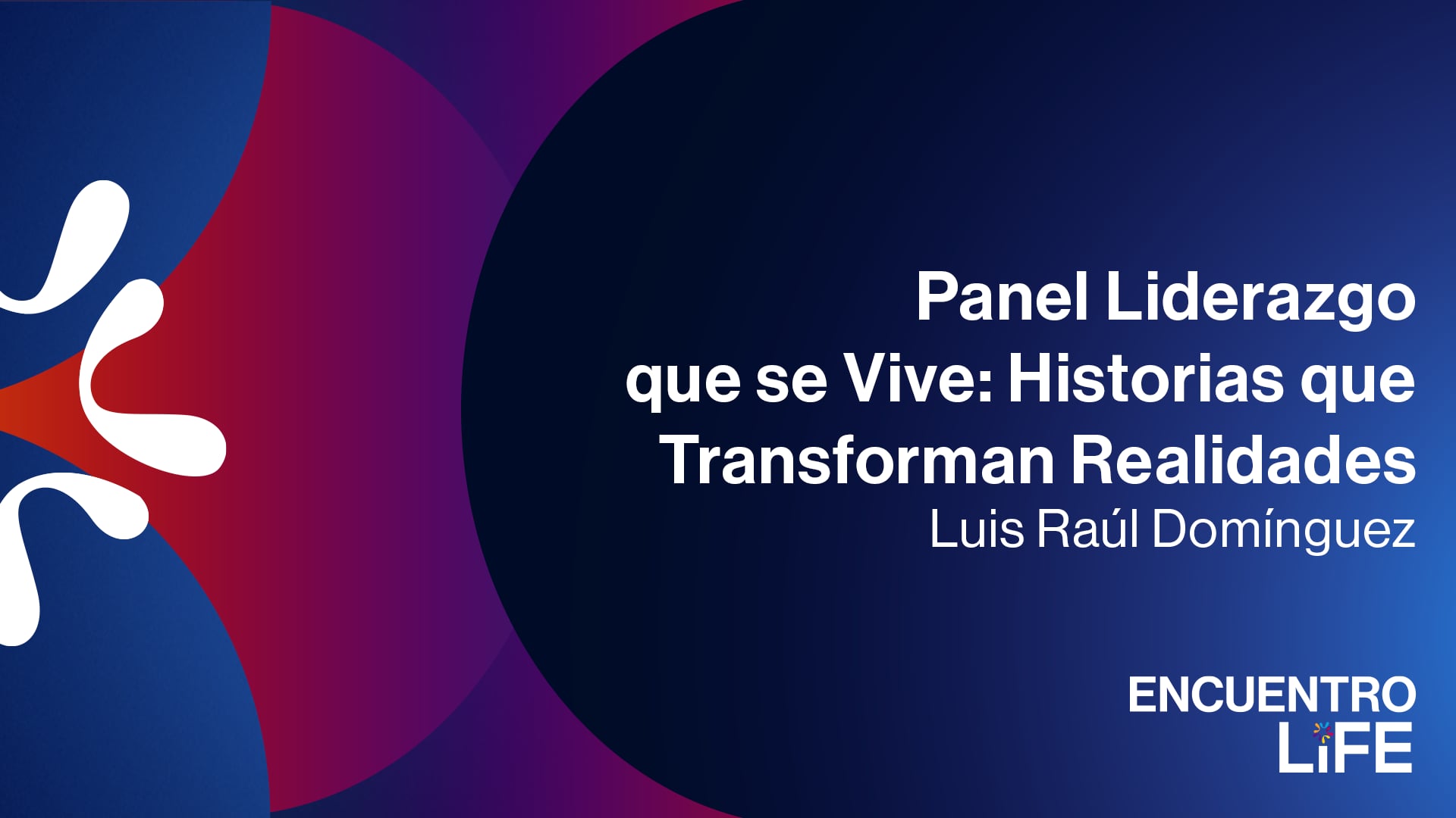 Panel Liderazgo que se vive: Historias que Transforman Realidades