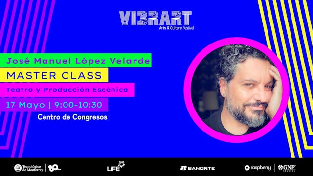 #VibrArt | Master Class -Teatro y Pro...