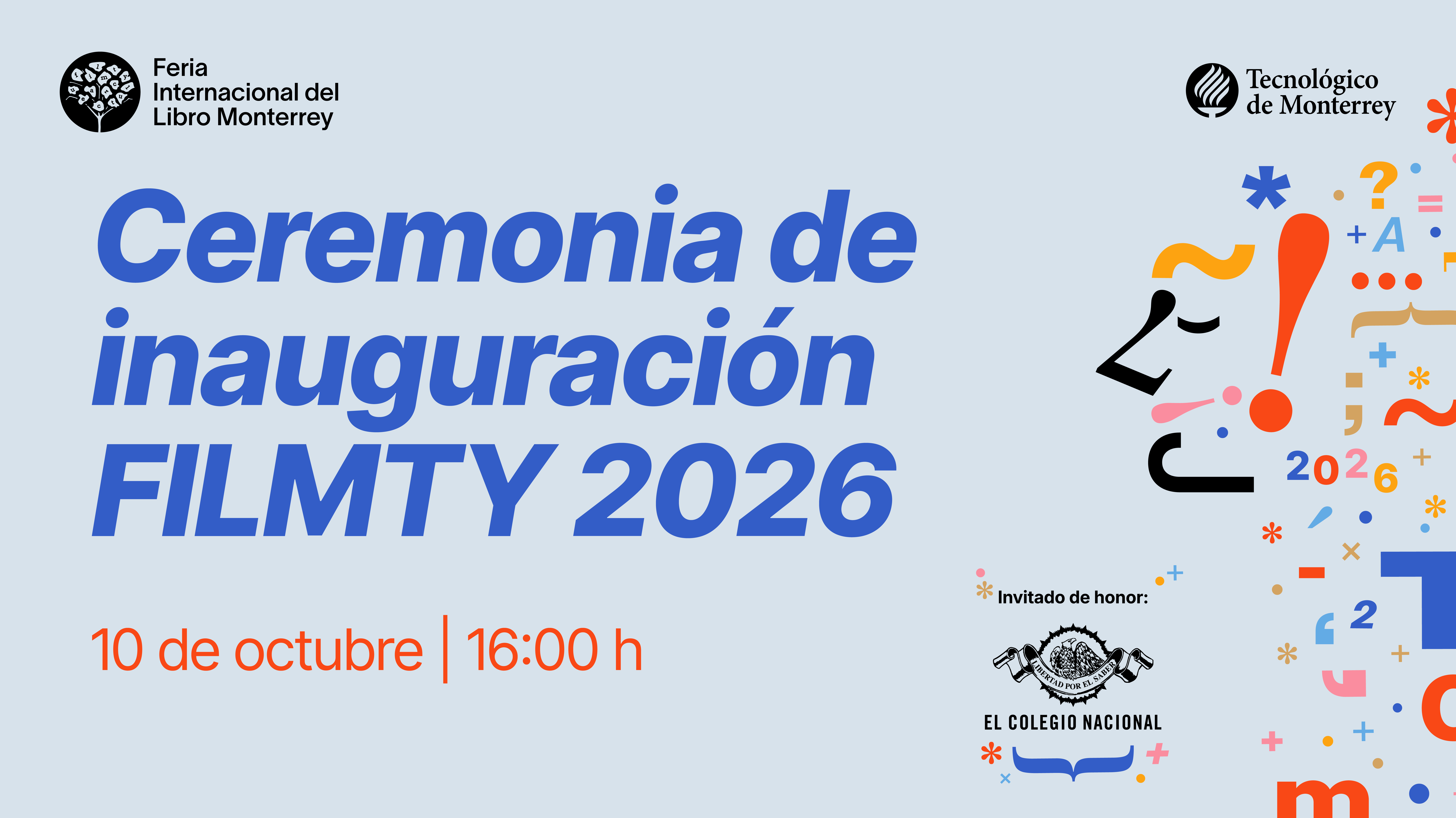 Ceremonia de inauguración de la Feria Internacional del Libro Monterrey 2026