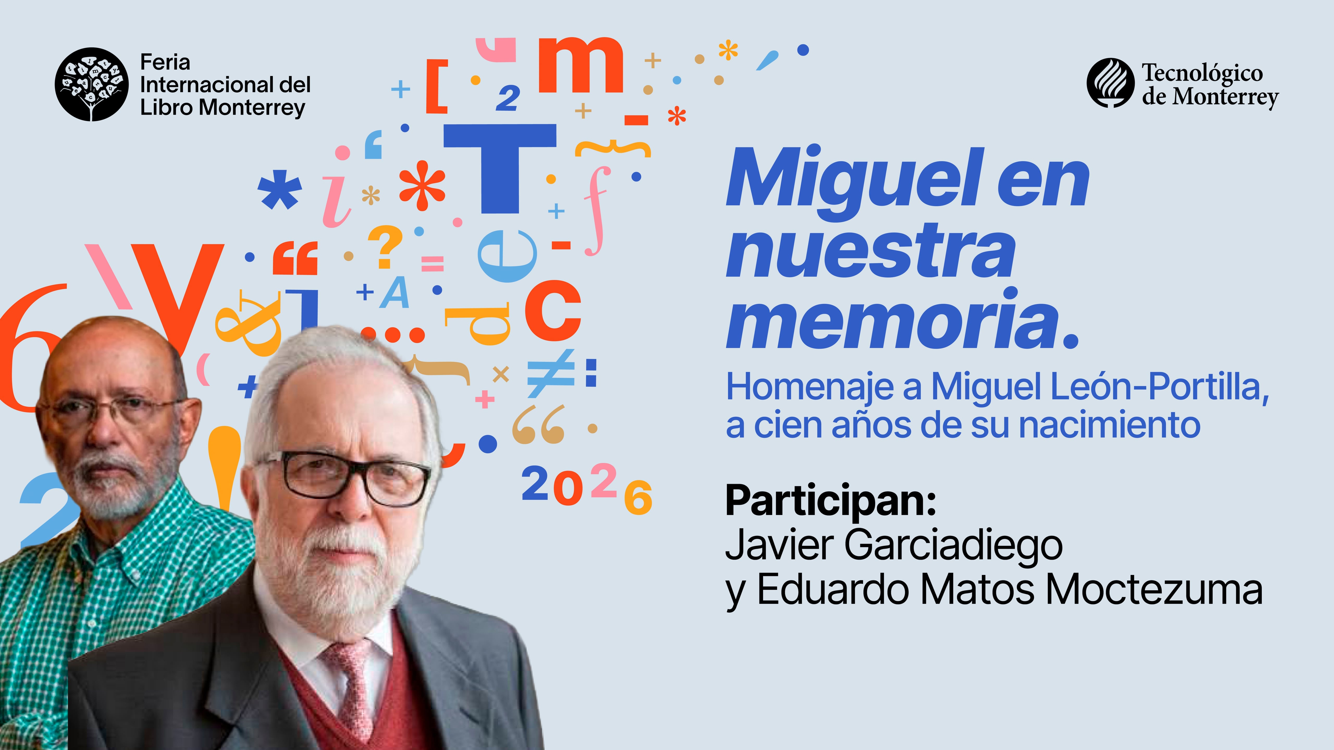 Miguel en nuestra memoria. Homenaje a Miguel León Portilla, a cien años de su nacimiento