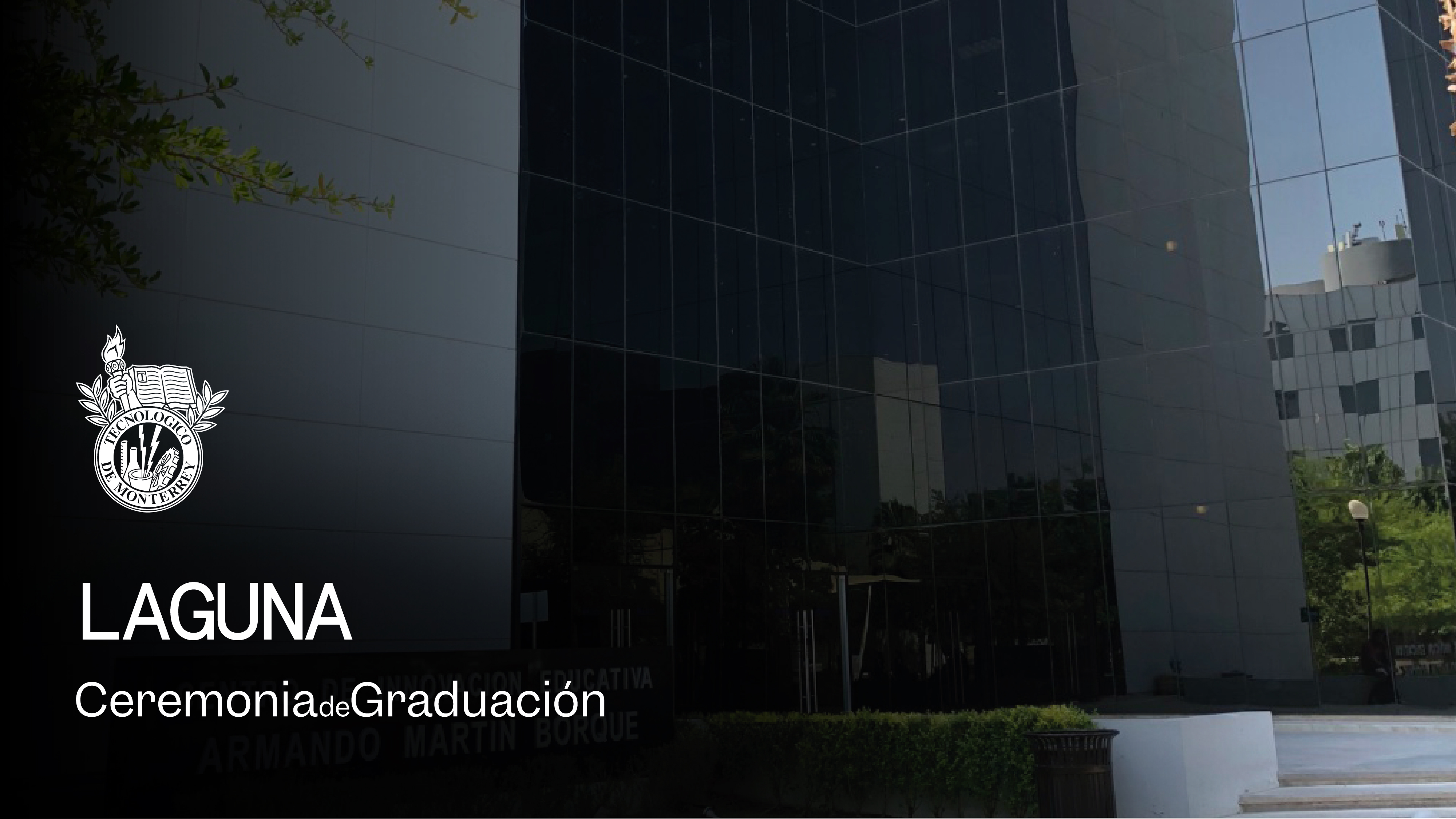 PrepaTec Campus Laguna | 27 Mayo 2026 - 10:00 H.