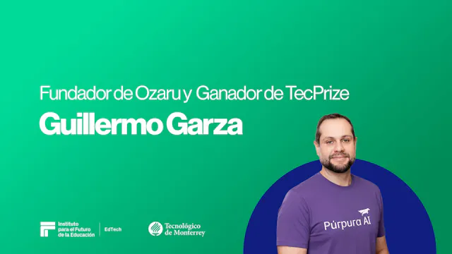 EdTech Webcast Series | Guillermo Garza