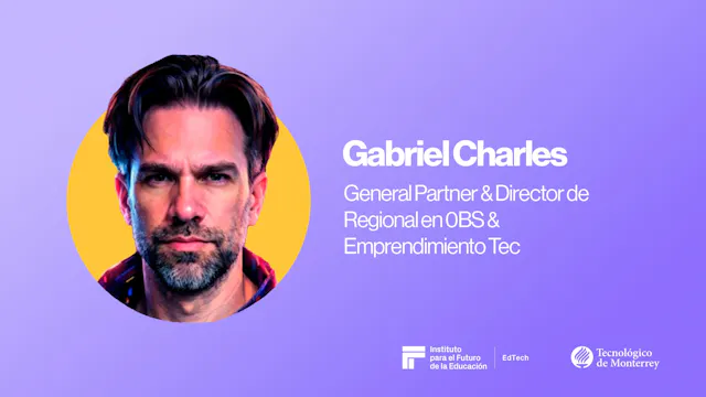 EdTech Webcast Series | Gabriel Charles