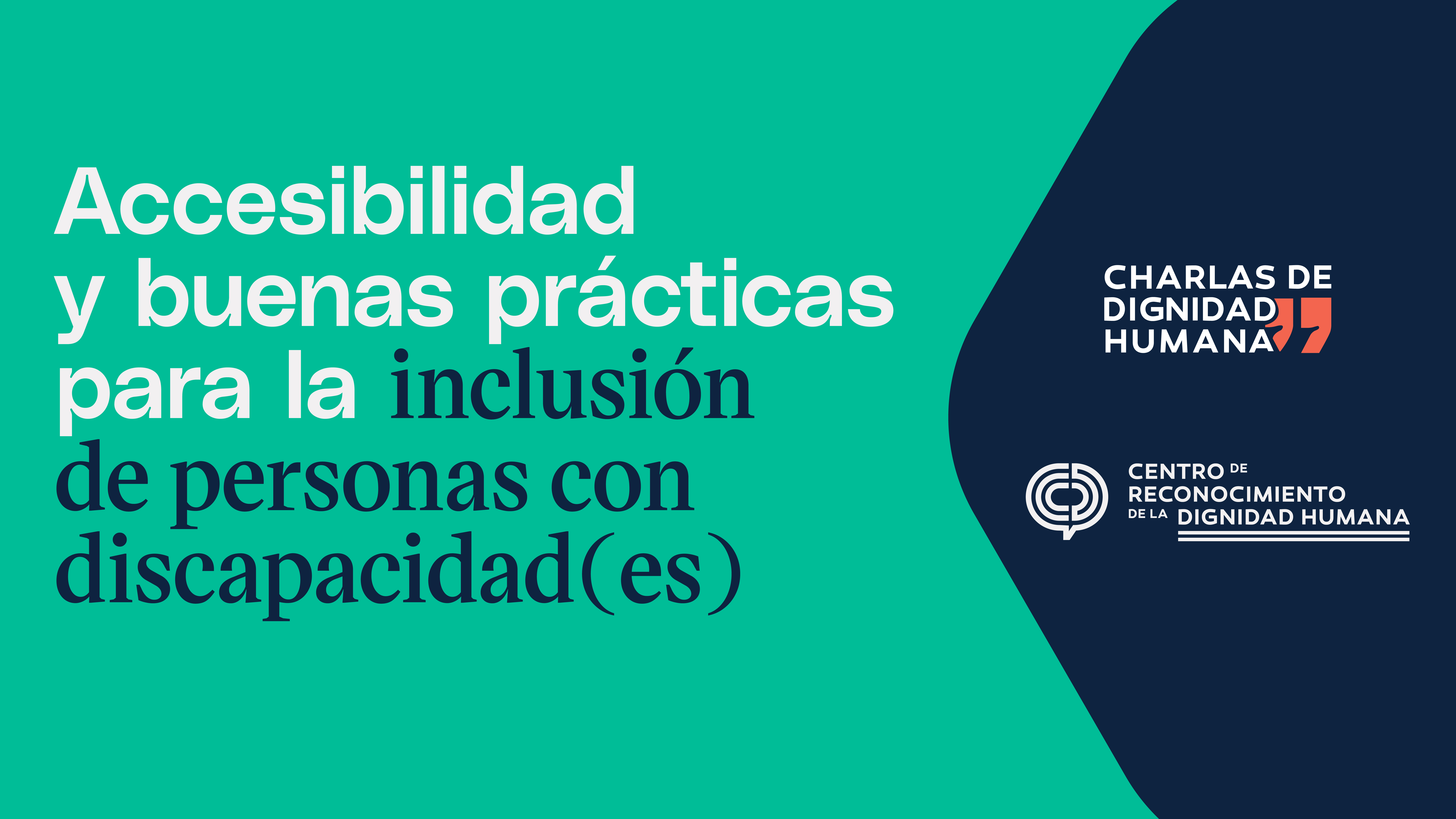 Accesibilidad y buenas prácticas para la inclusión de personas con discapacidad