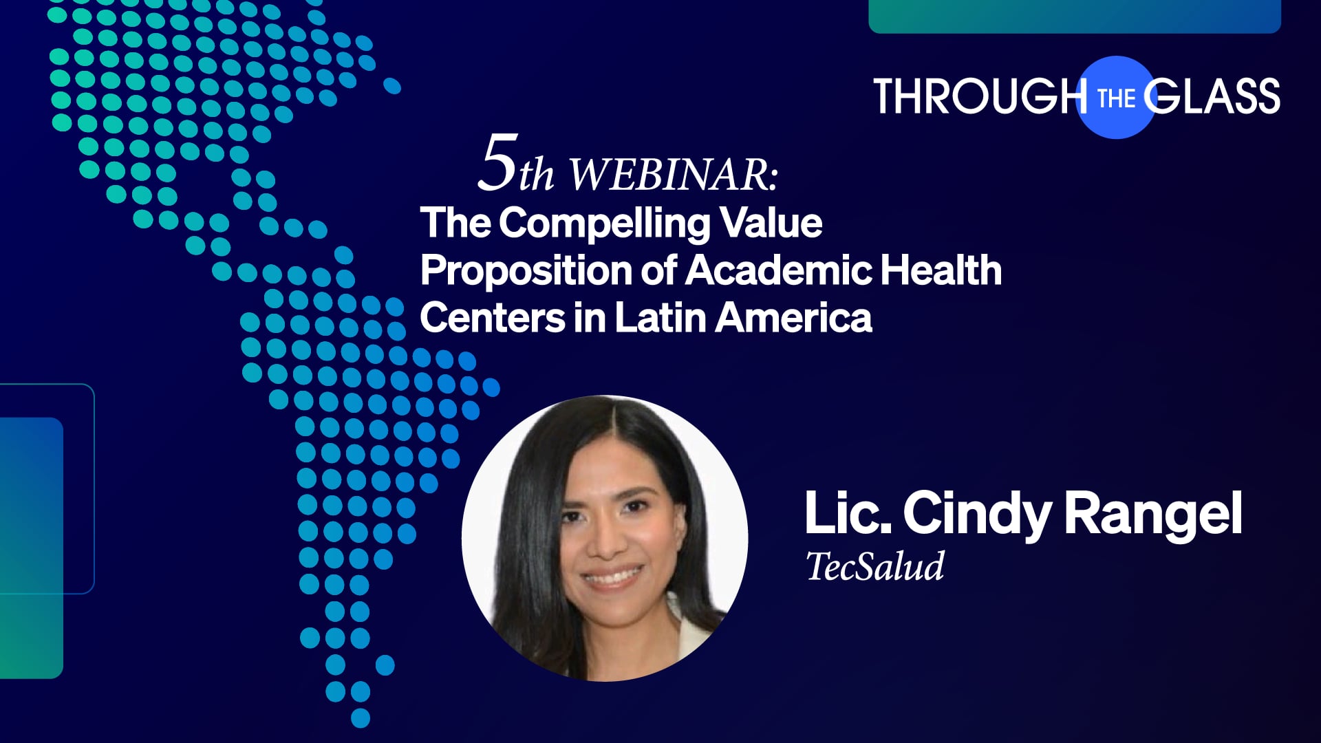 5th Webinar Through the Glass | Cindy Rangel