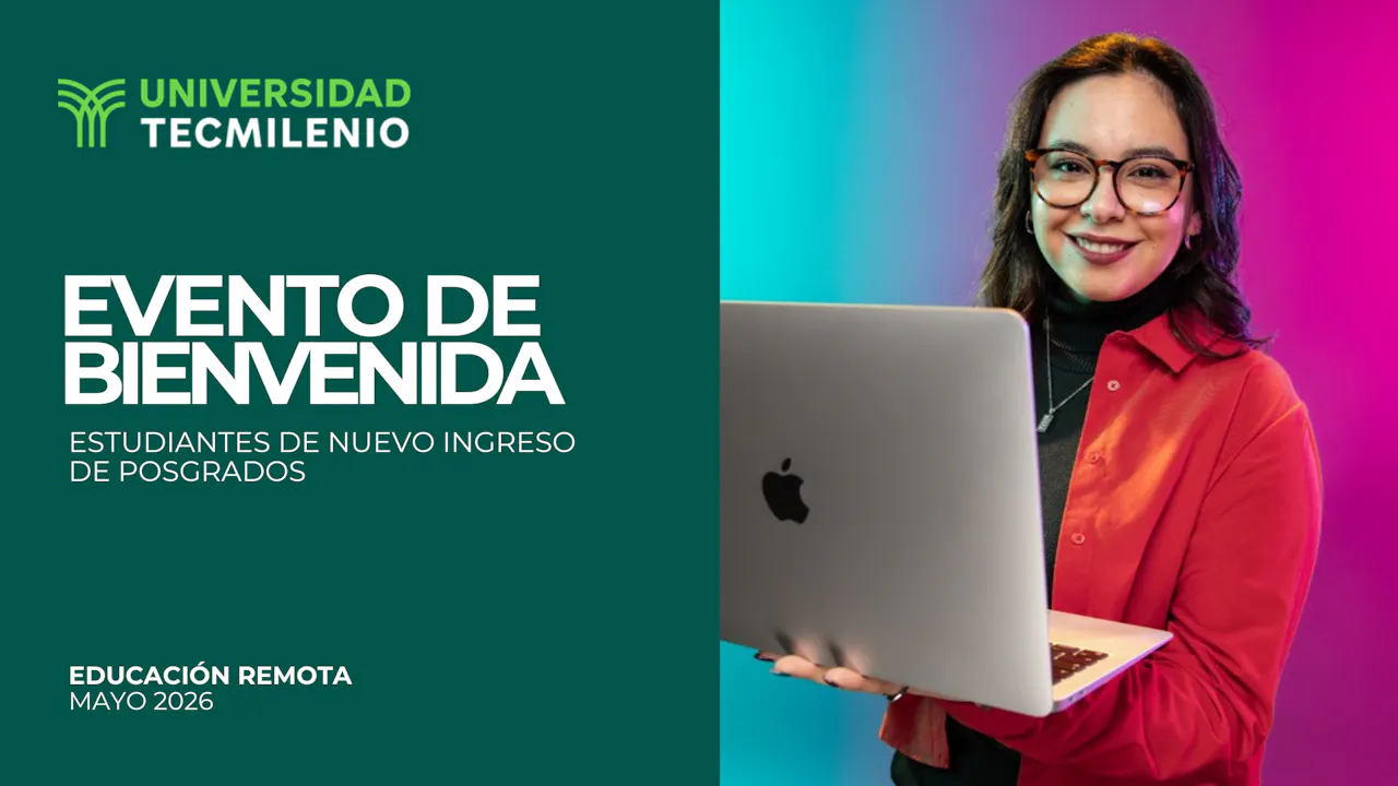Evento de Bienvenida Posgrados | Mayo 2026