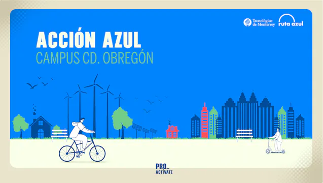 Acción Azul | Campus Cd. Obregón