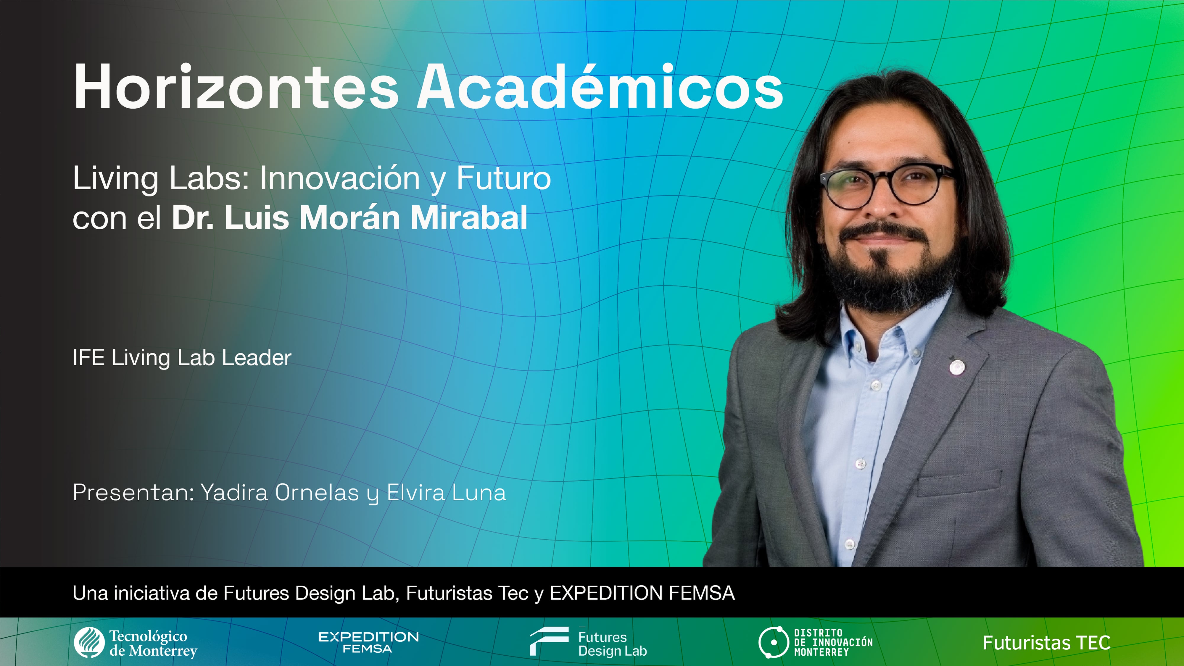 Living Labs: Innovación y Futuro con el Dr. Luis Morán Mirabal