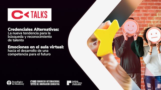 CIIE Talks | Credenciales Alternativa...