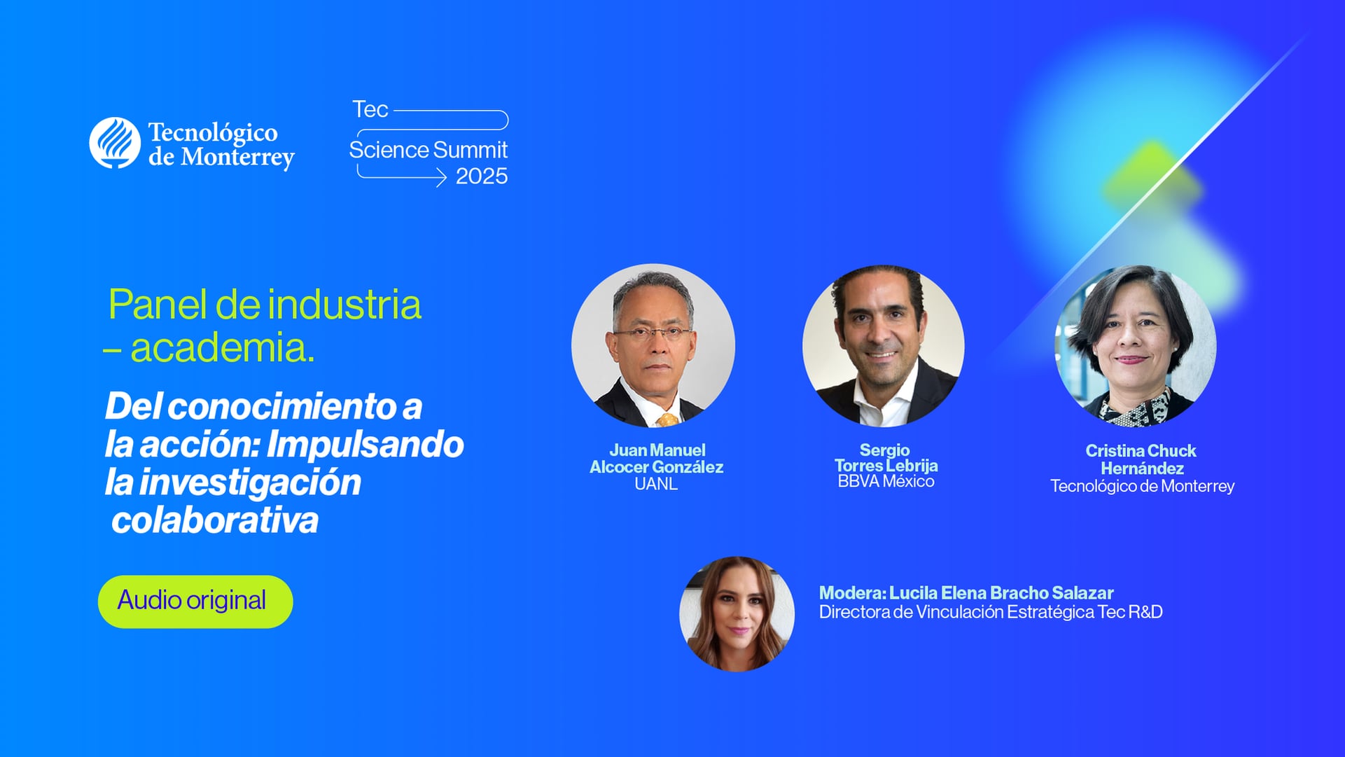 Panel de gobierno - industria - academia. Del conocimiento a la acción: Impulsando la investigación colaborativa