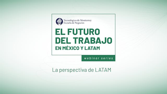 El futuro del trabajo en México y LAT...