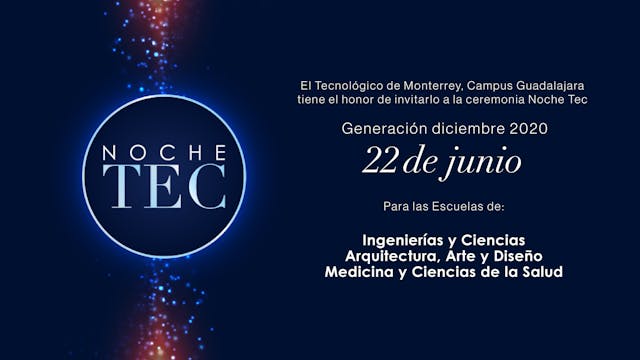 Noche Tec Campus Guadalajara | EIC, E...