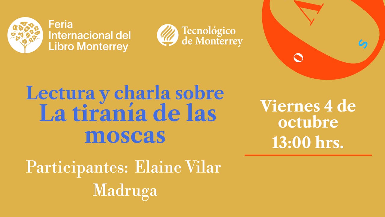 Lectura y charla sobre La tiranía de las moscas