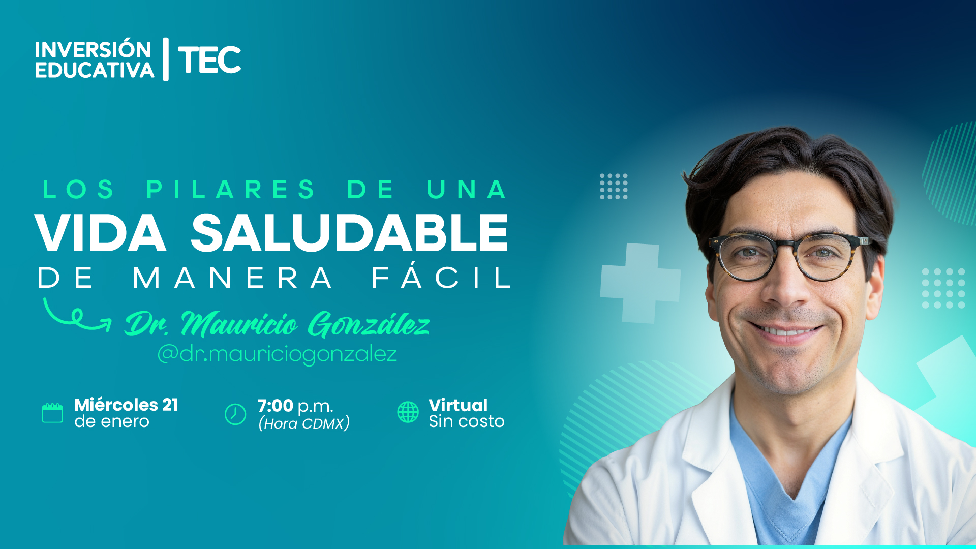 Los pilares de una vida saludable de manera fácil con el Dr. Mauricio González