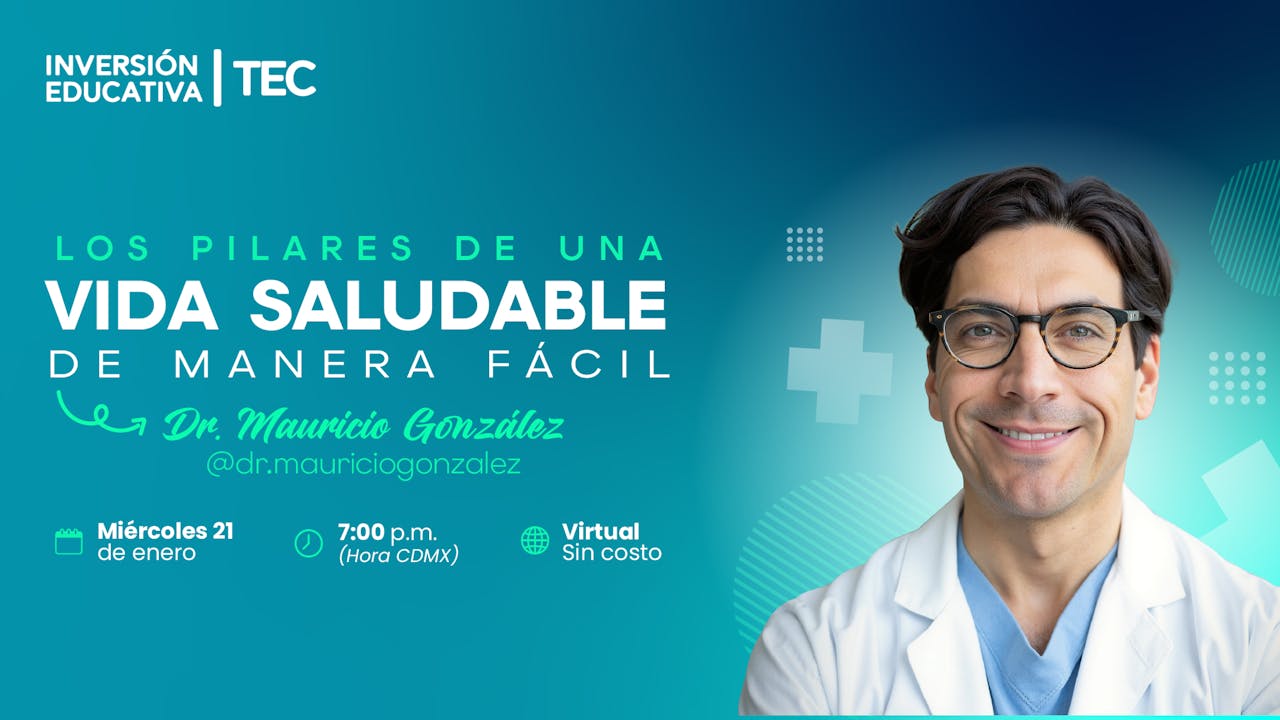 Los pilares de una vida saludable de manera fácil con el Dr. Mauricio González