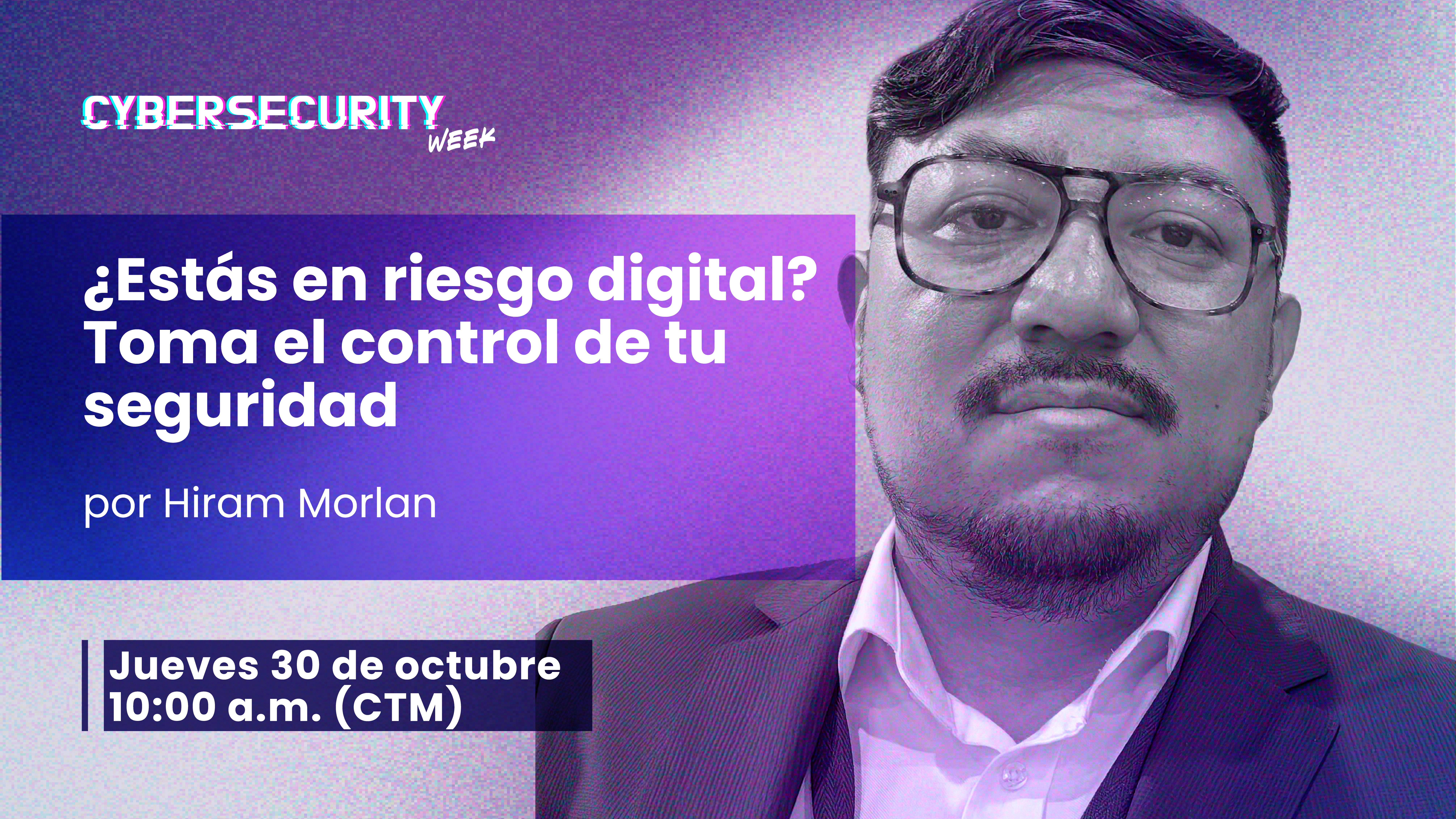 ¿Estás en riesgo digital? Toma el control de tu seguridad