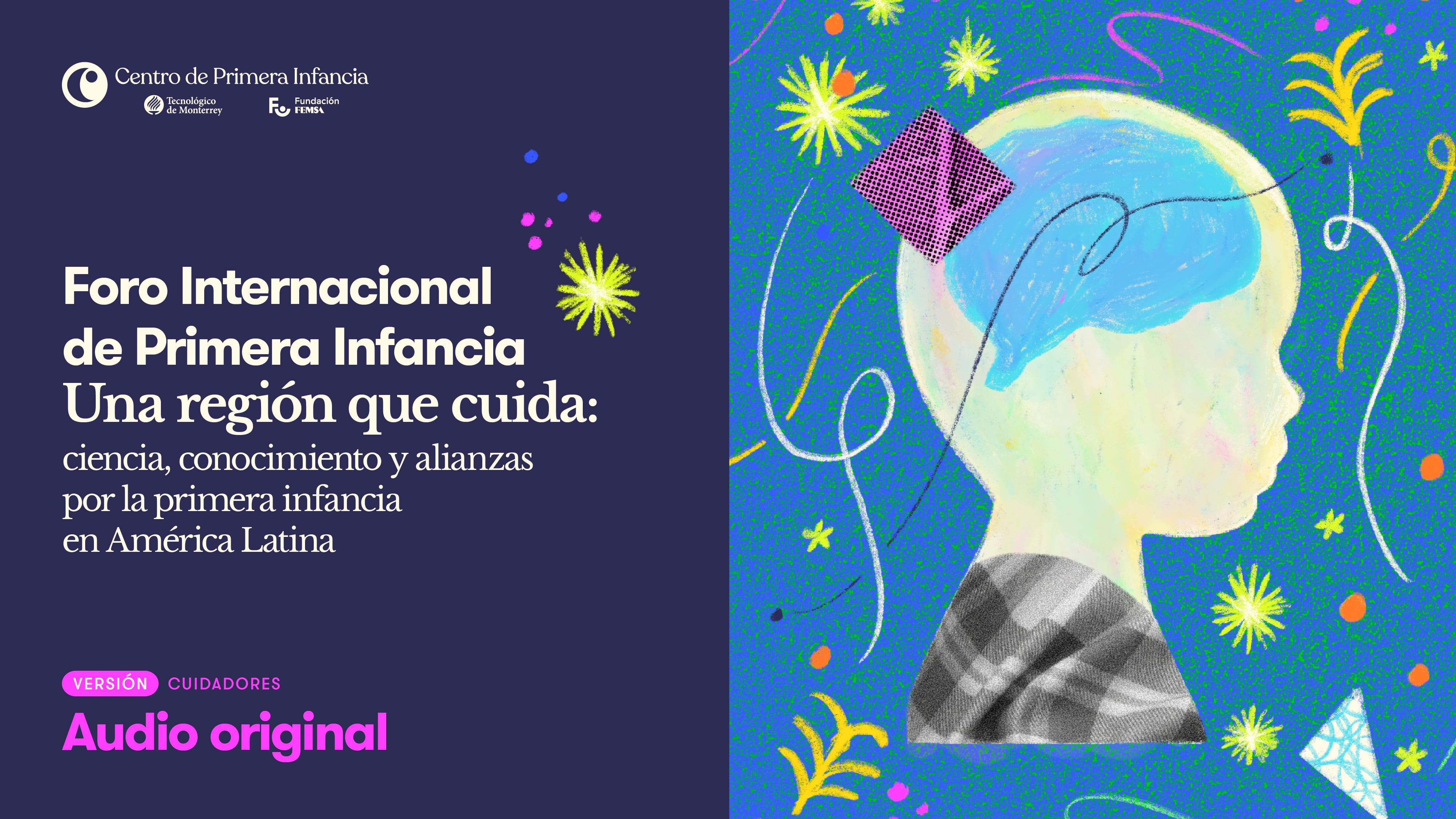 Foro Internacional de Primera Infancia 2025 | Ruta: Cuidadores [Audio Original]