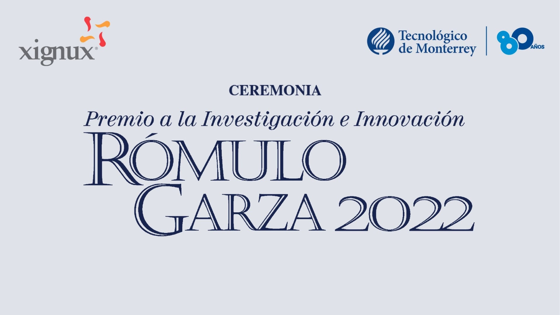 Ceremonia Premio Rómulo Garza 2022