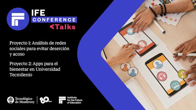 IFE Conference Talks | Ponencias de I...