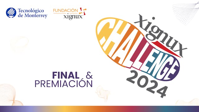 Final y Premiación de Xignux Challenge