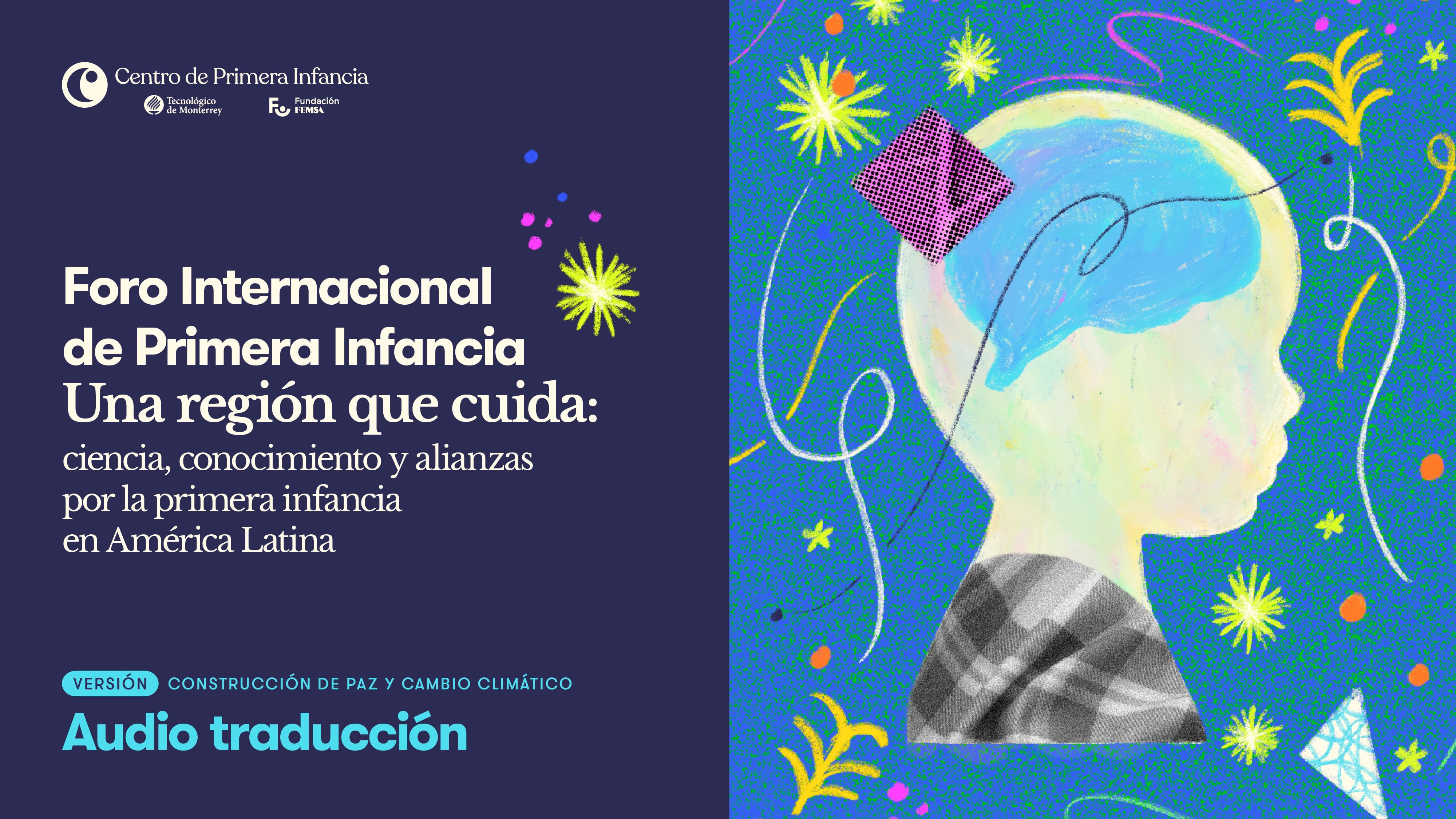 Foro Internacional de Primera Infancia 2025 | Ruta: Construcción de paz y cambio climático [Audio Traducción]