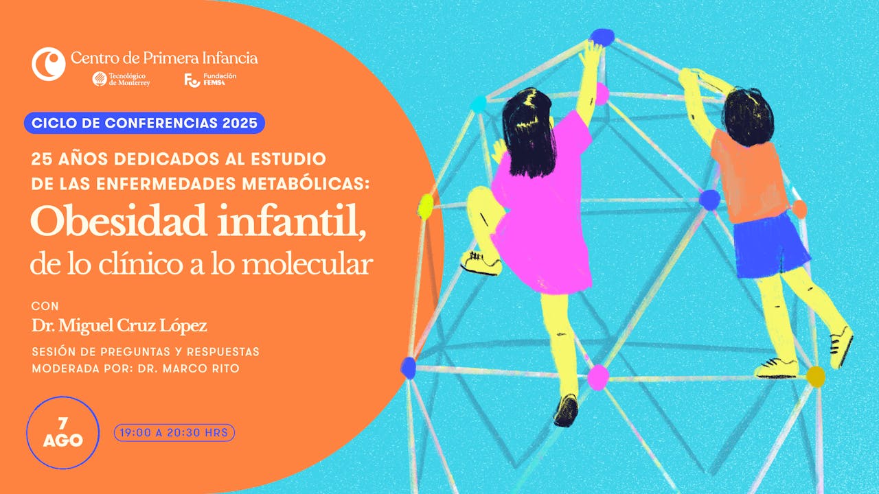 Obesidad infantil, de lo clínico a lo molecular con el Dr. Miguel Cruz López
