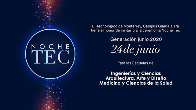 Noche Tec Campus Guadalajara | EIC, E...