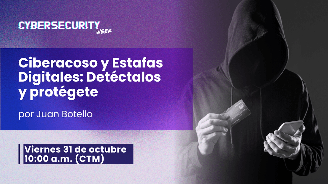 Ciberacoso y Estafas Digitales: Detéctalos y protégete