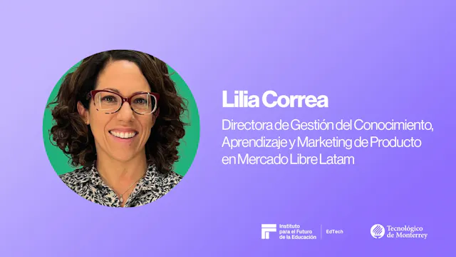 EdTech Webcast Series | Lilia Correa