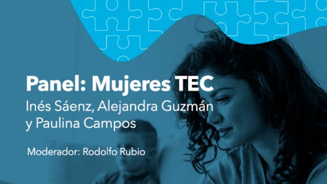 Semana TQueremos | Panel: Mujeres TEC