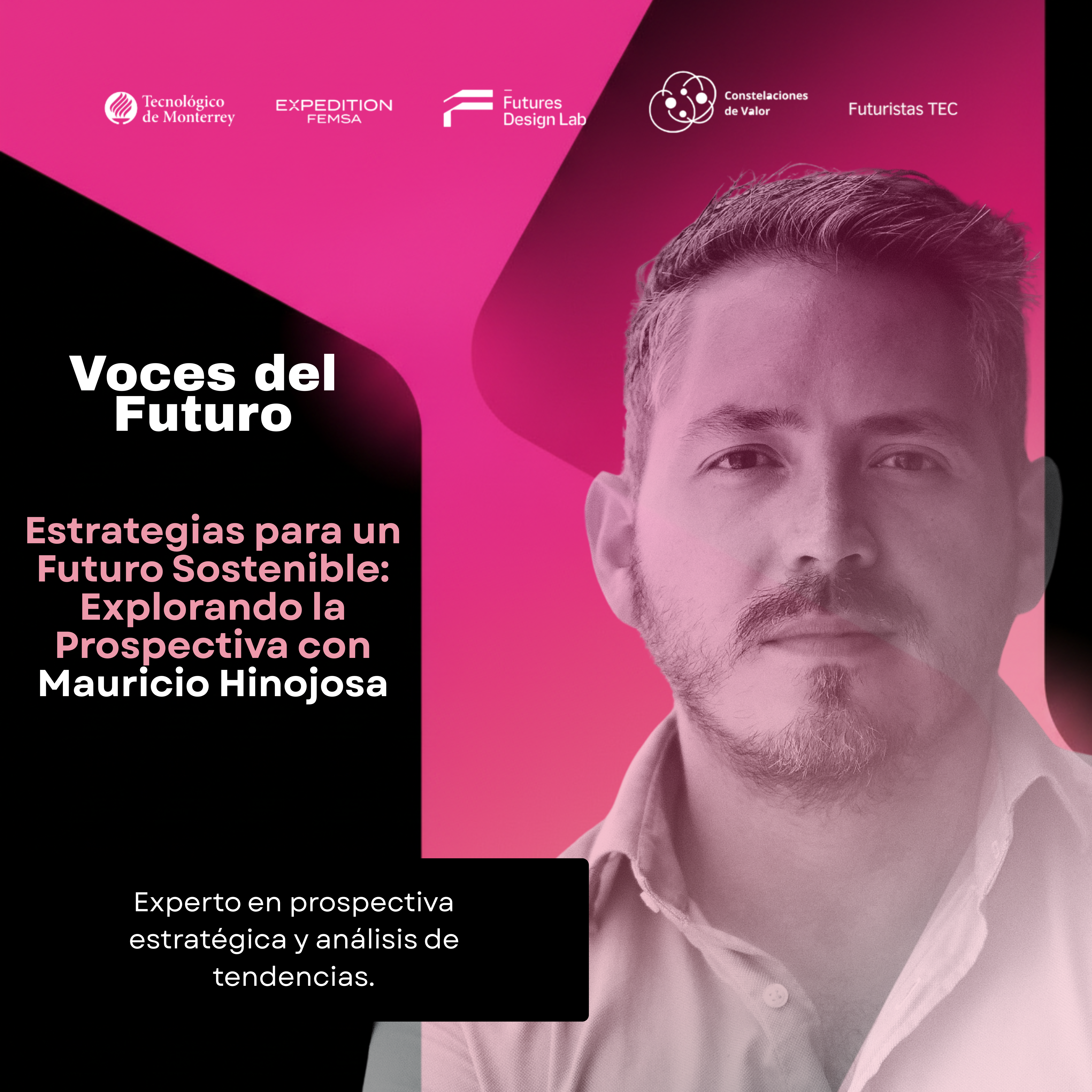 Estrategias para un Futuro Sostenible: Explorando la Prospectiva con Mauricio Hinojosa