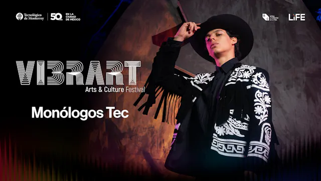 Final VIBRART Monólogos Tec