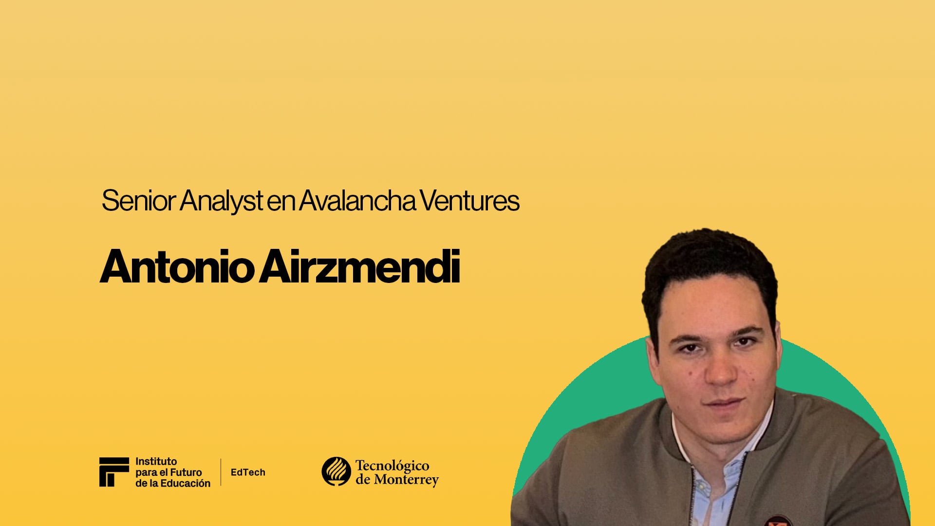 EdTech Webcast Series | Antonio Arizmendi
