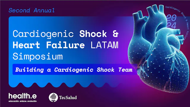 2º Annual Cardiogenic Shock & Heart F...