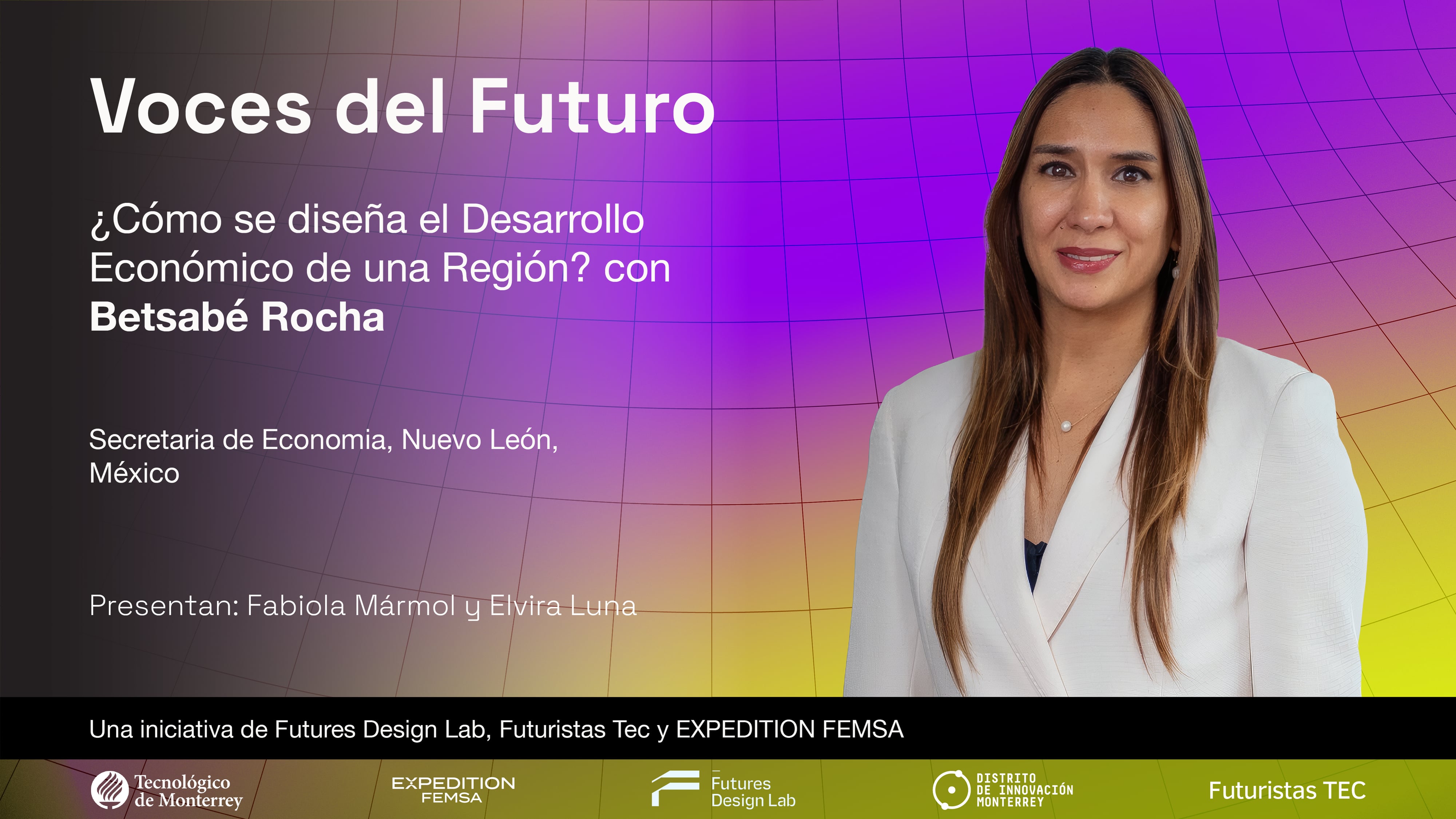¿Cómo se diseña el Desarrollo Económico de una Región? con Betsabé Rocha